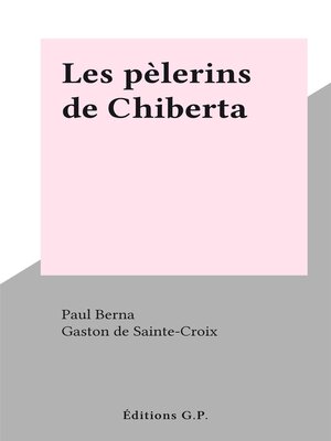 cover image of Les pèlerins de Chiberta